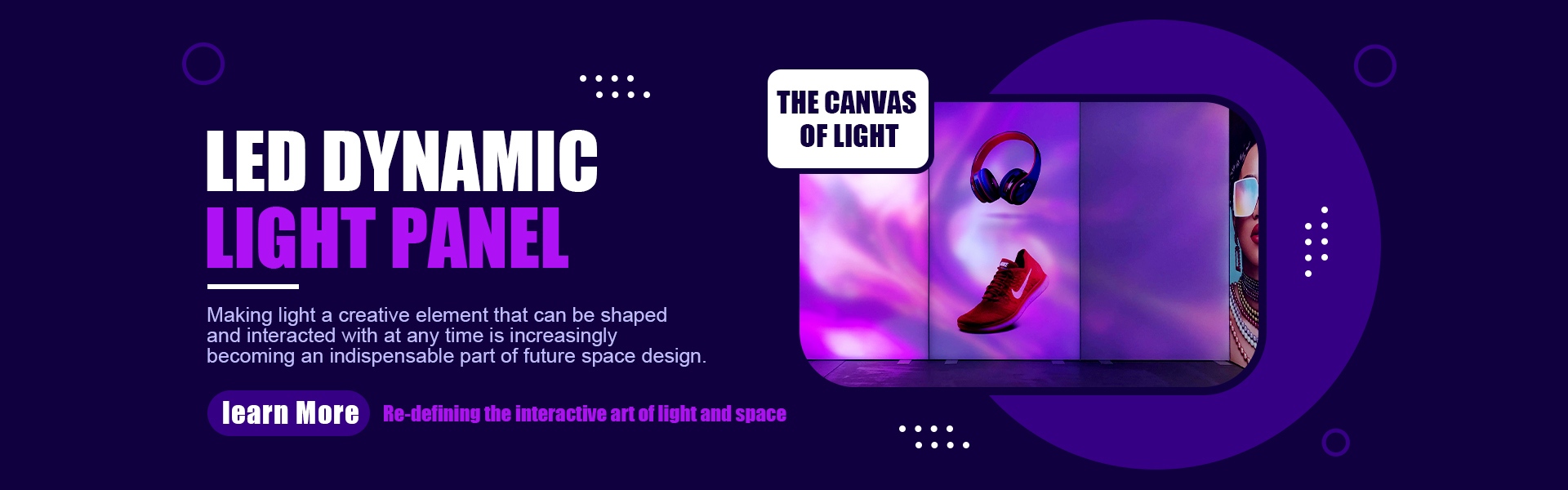 LED DYNAMIC LIGHT PANEL